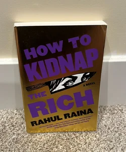 How to Kidnap the Rich