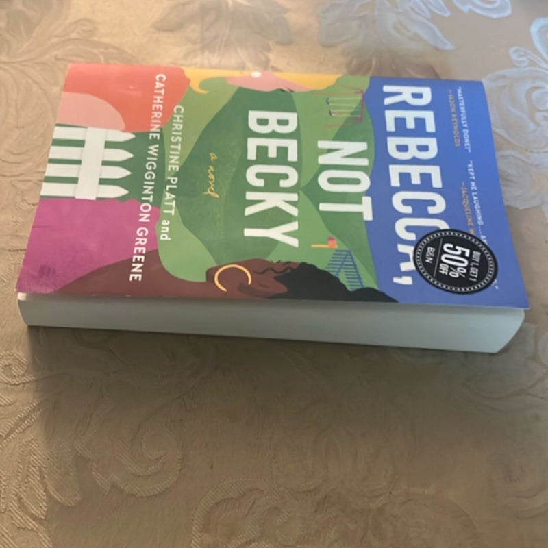 Rebecca, Not Becky