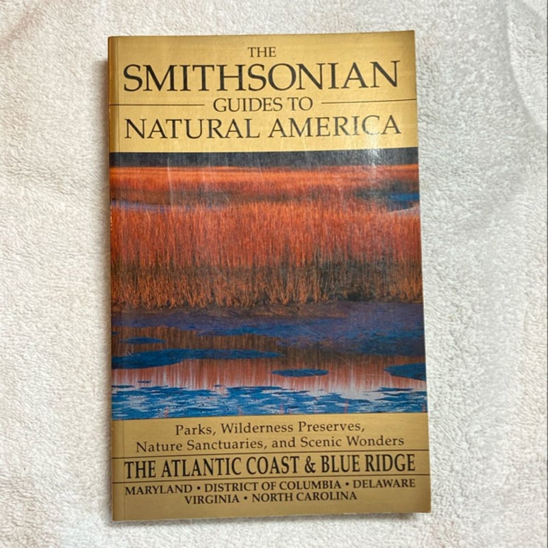 The Smithsonian Guides to Natural America