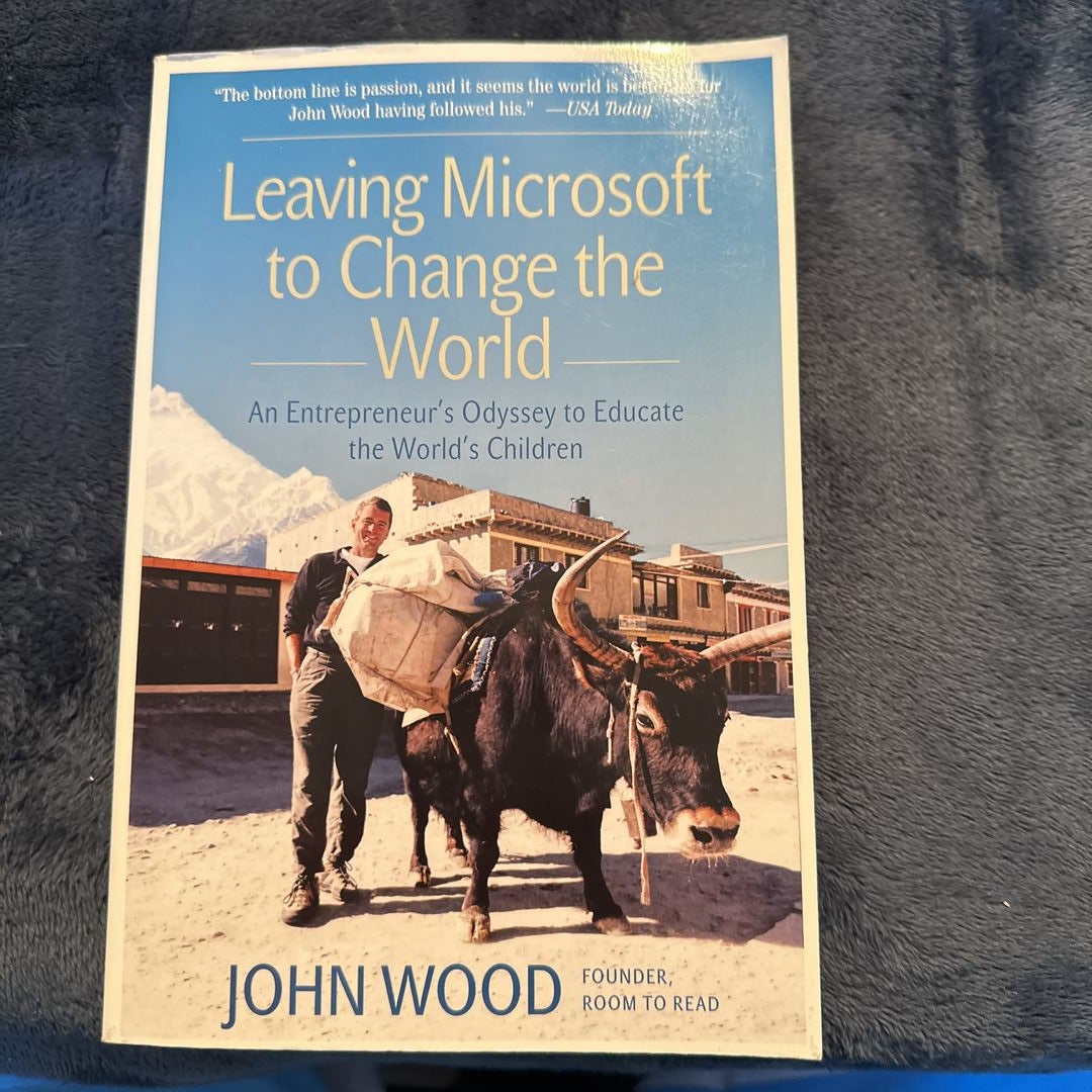 Leaving Microsoft to Change the World