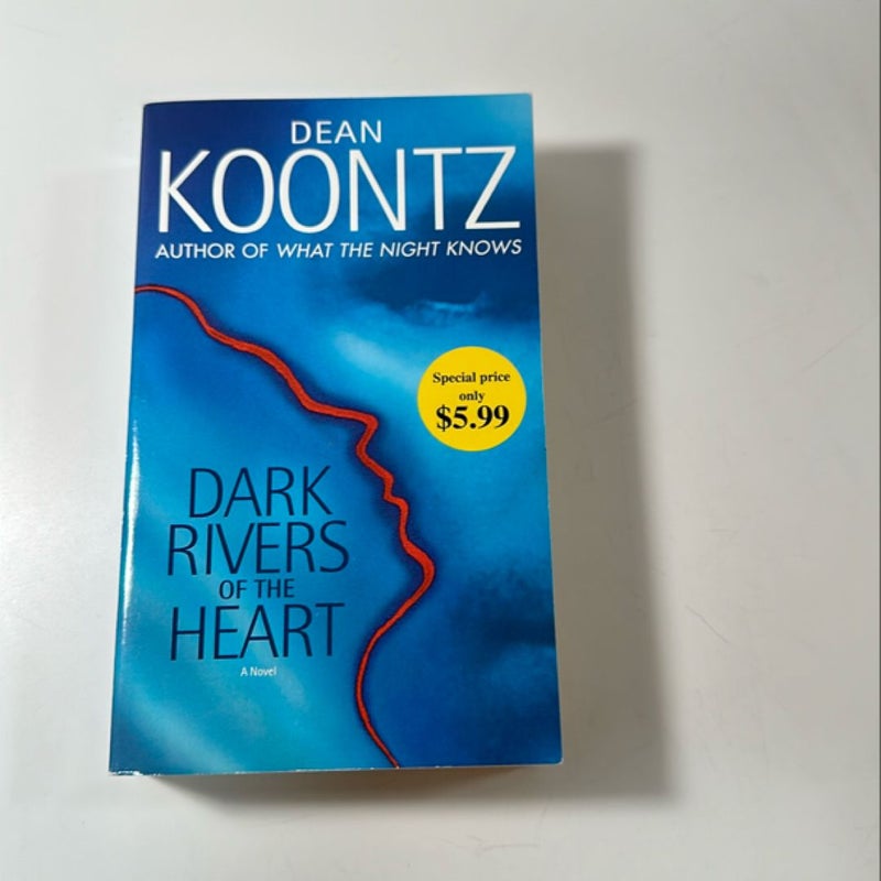 Dark Rivers of the Heart