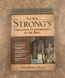 Strong’s Exhaustive Concordance of the Bible