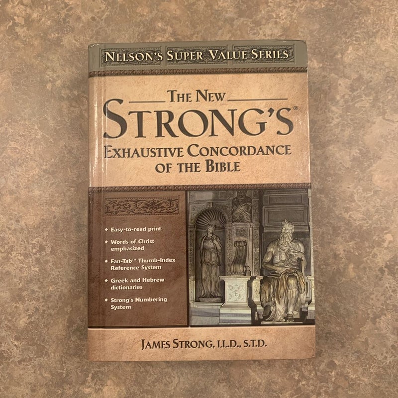 Strong’s Exhaustive Concordance of the Bible