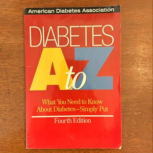 Diabetes A to Z