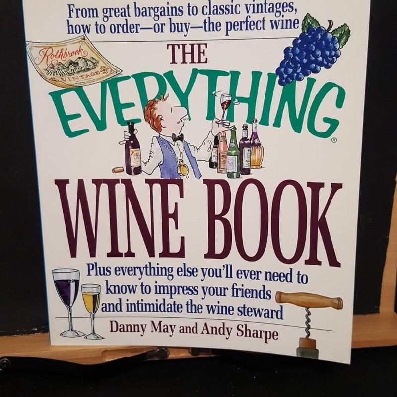 The Everything® Wine Book