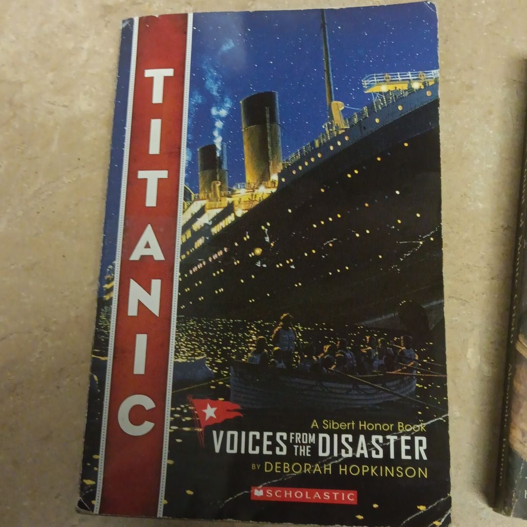 Titanic: Voices from the Disaster (Scholastic Focus)