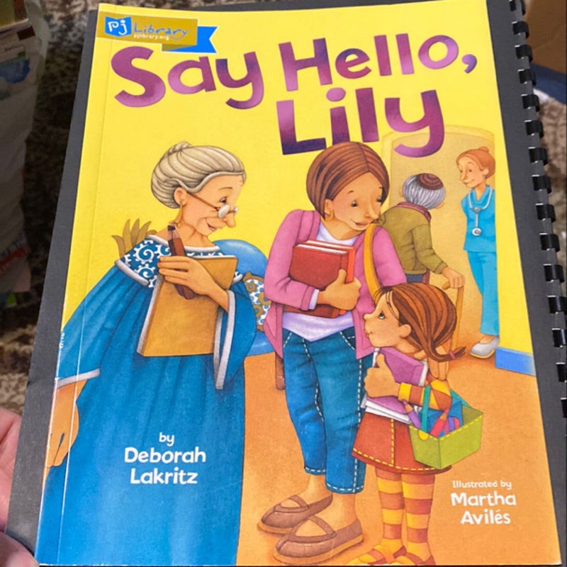 Say Hello, Lily 