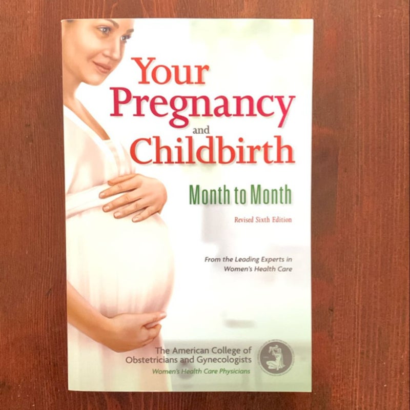 Your Pregnancy and Childbirth