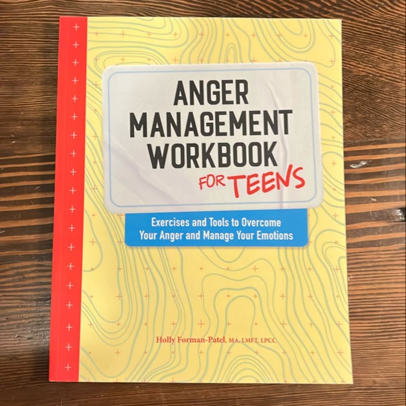 Anger Management Workbook for Teens