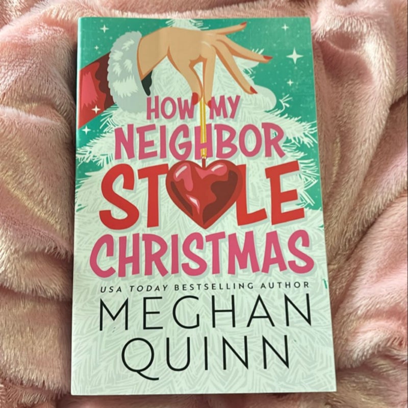 How My Neighbor Stole Christmas