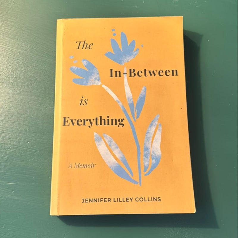 The in-Between Is Everything