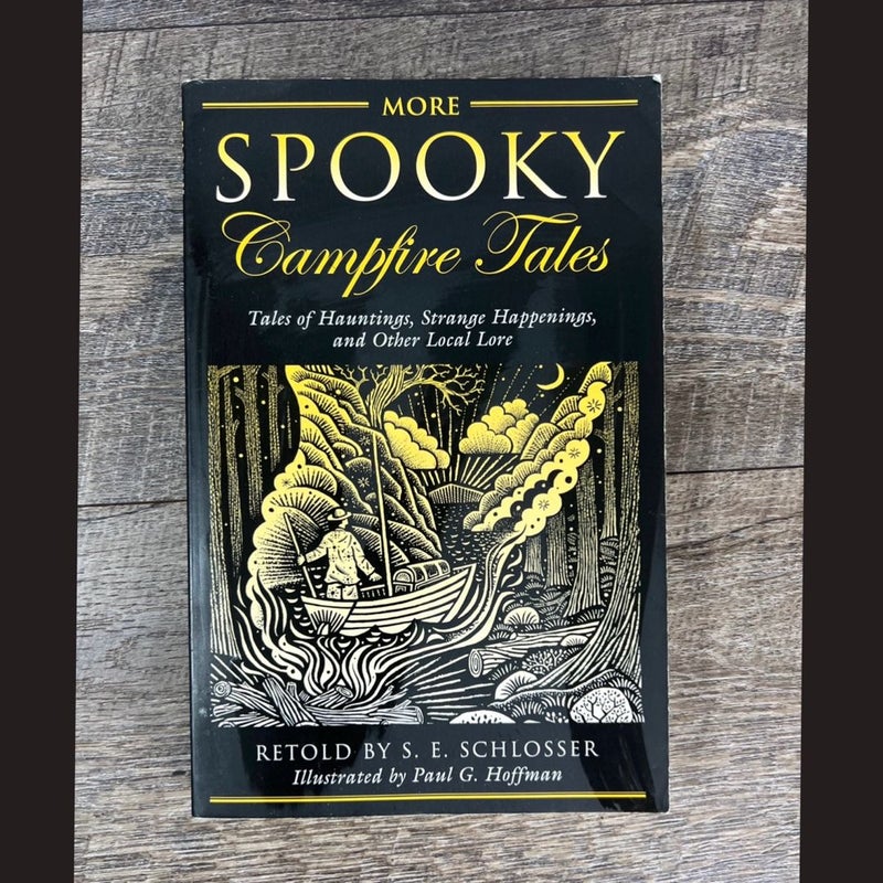 More Spooky Campfire Tales