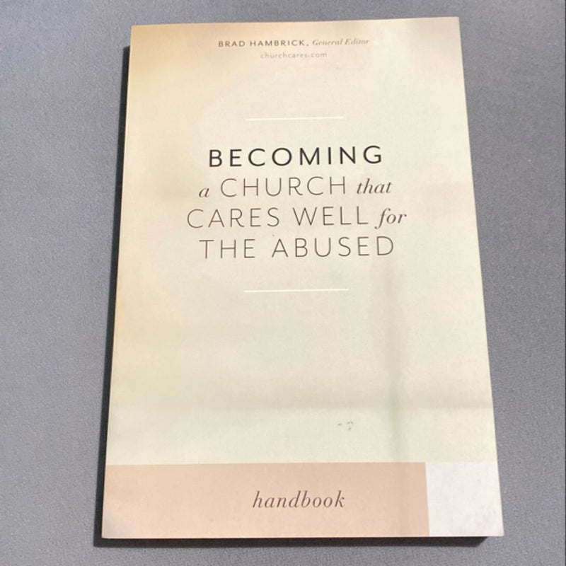 Becoming a Church That Cares Well for the Abused