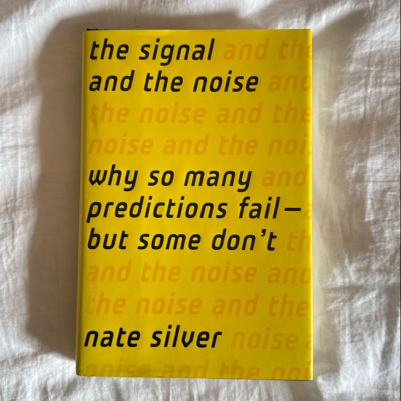 The Signal and the Noise