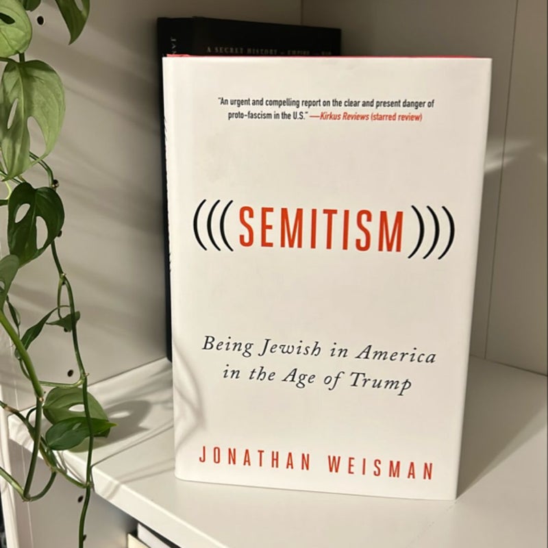 (((Semitism))): Being Jewish in America in the Age of Trump