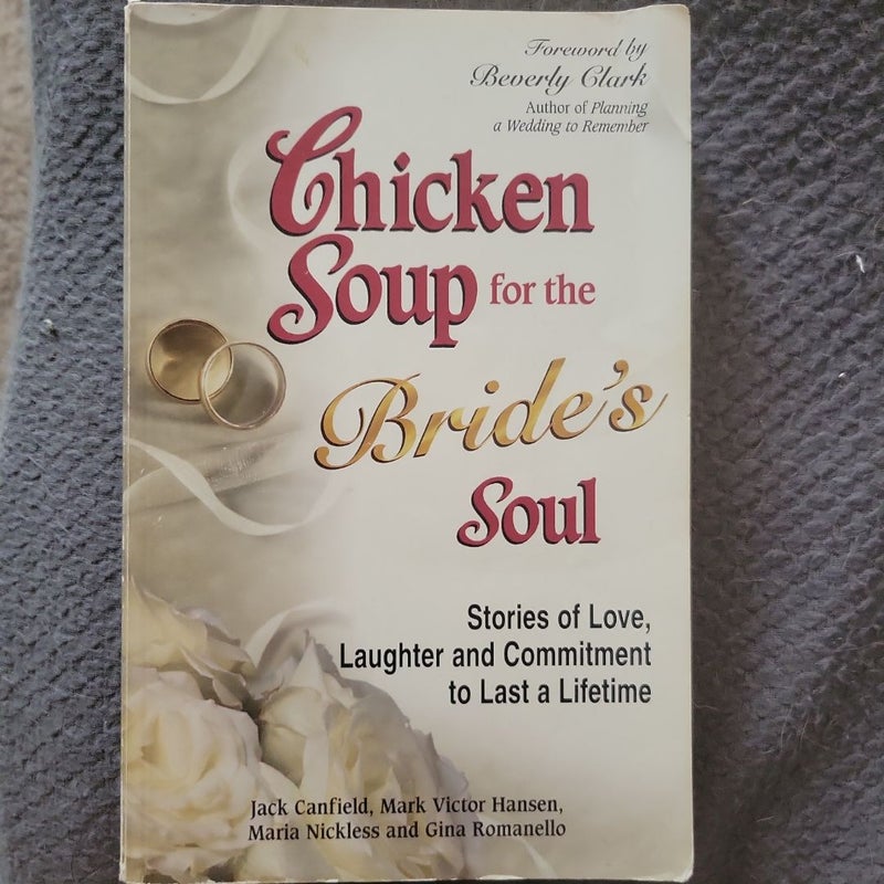 Chicken Soup for the Bride's Soul