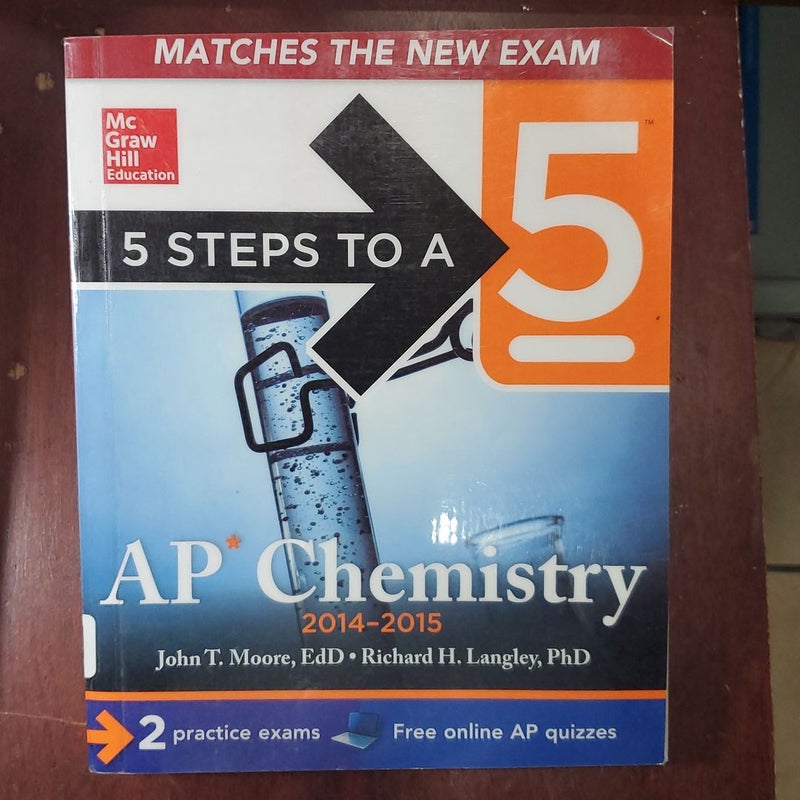 5 Steps to a 5 AP Chemistry, 2014-2015 Edition