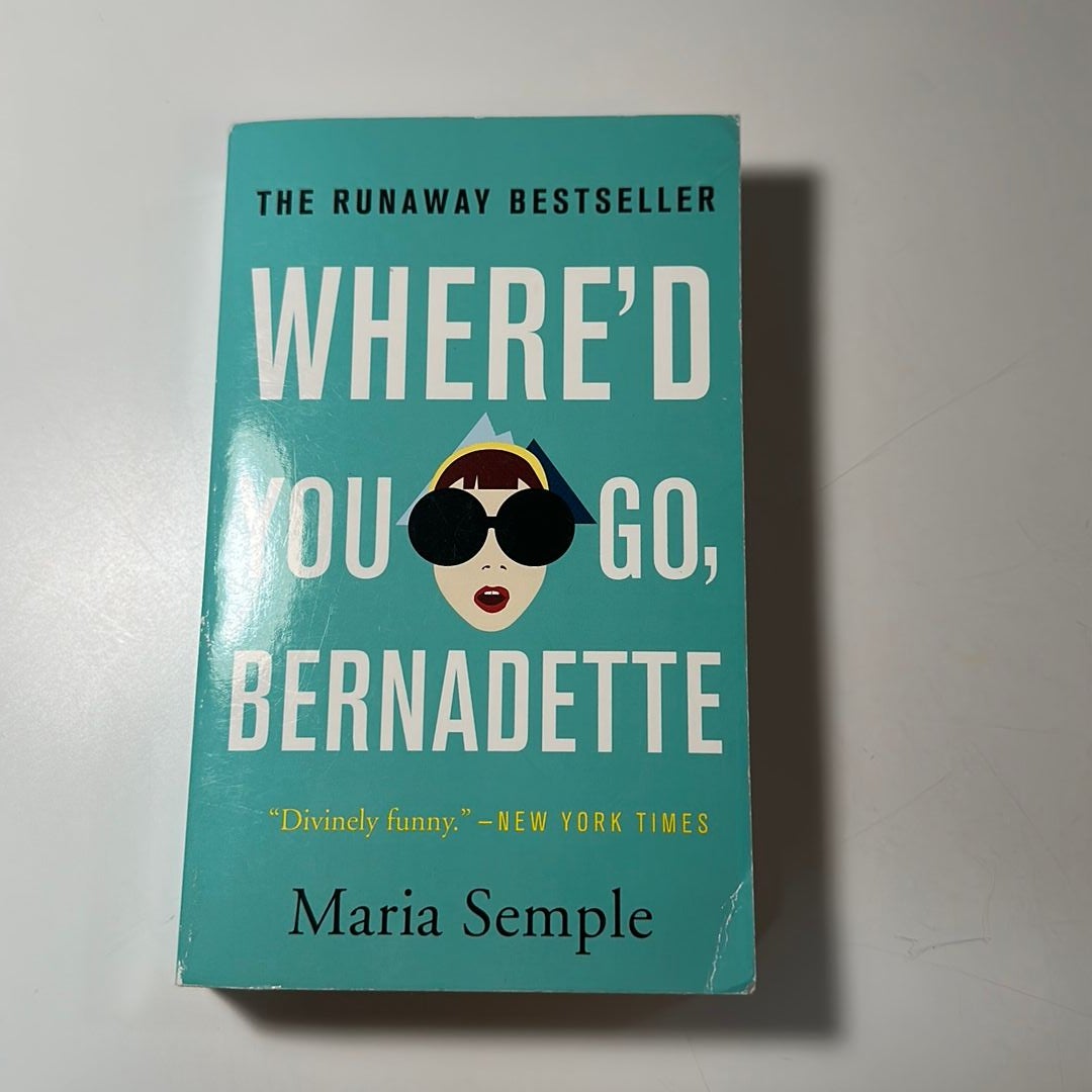 Where'd You Go, Bernadette