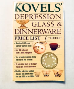 Kovels' Depression Glass and Dinnerware Price List