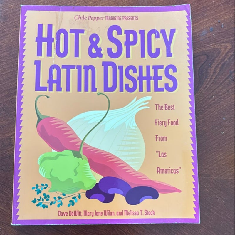 Hot and Spicy Latin Dishes