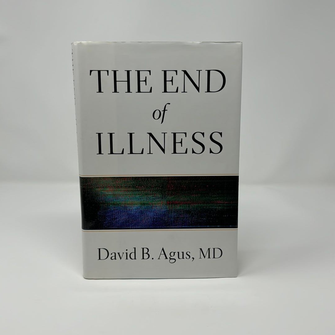 The End of Illness