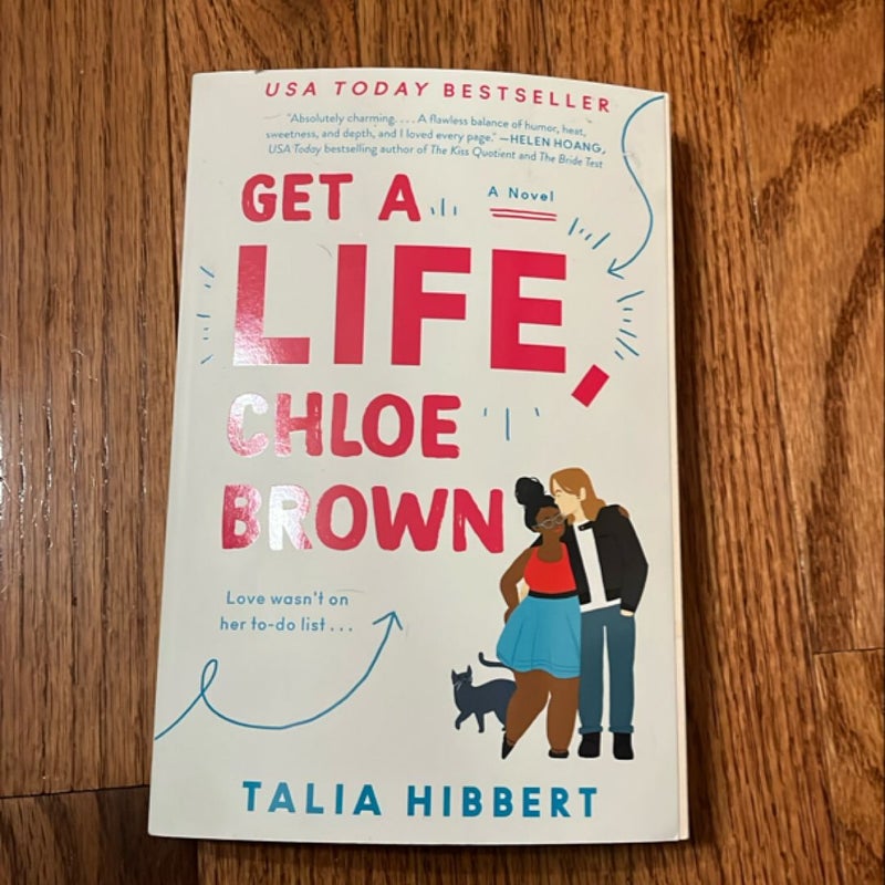Get a Life, Chloe Brown