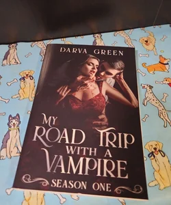 My Road Trip with A Vampire