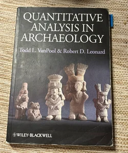 Quantitative Analysis in Archaeology