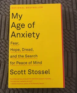 My Age of Anxiety