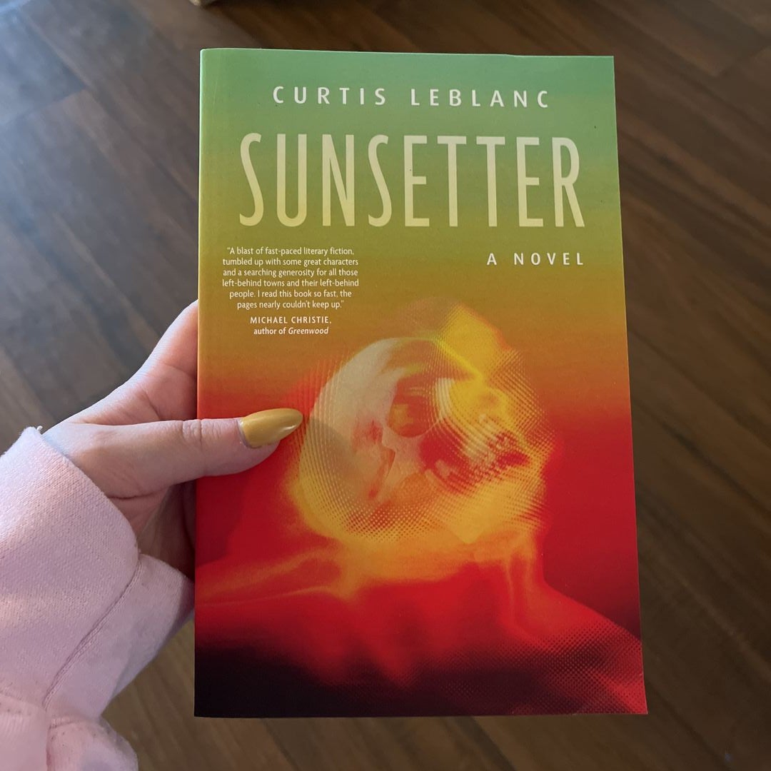 Sunsetter by Curtis LeBlanc, Paperback | Pangobooks