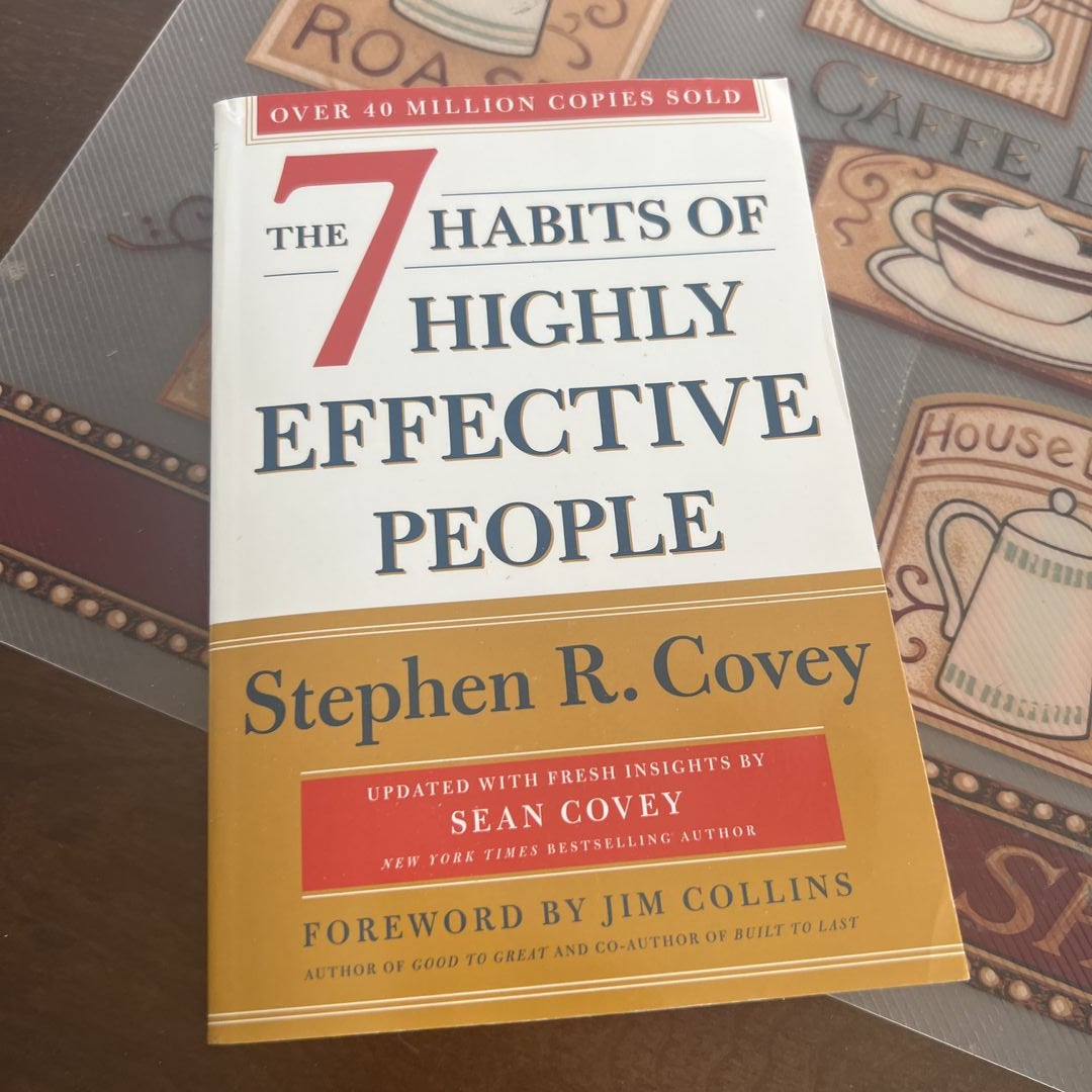 The 7 Habits of Highly Effective People