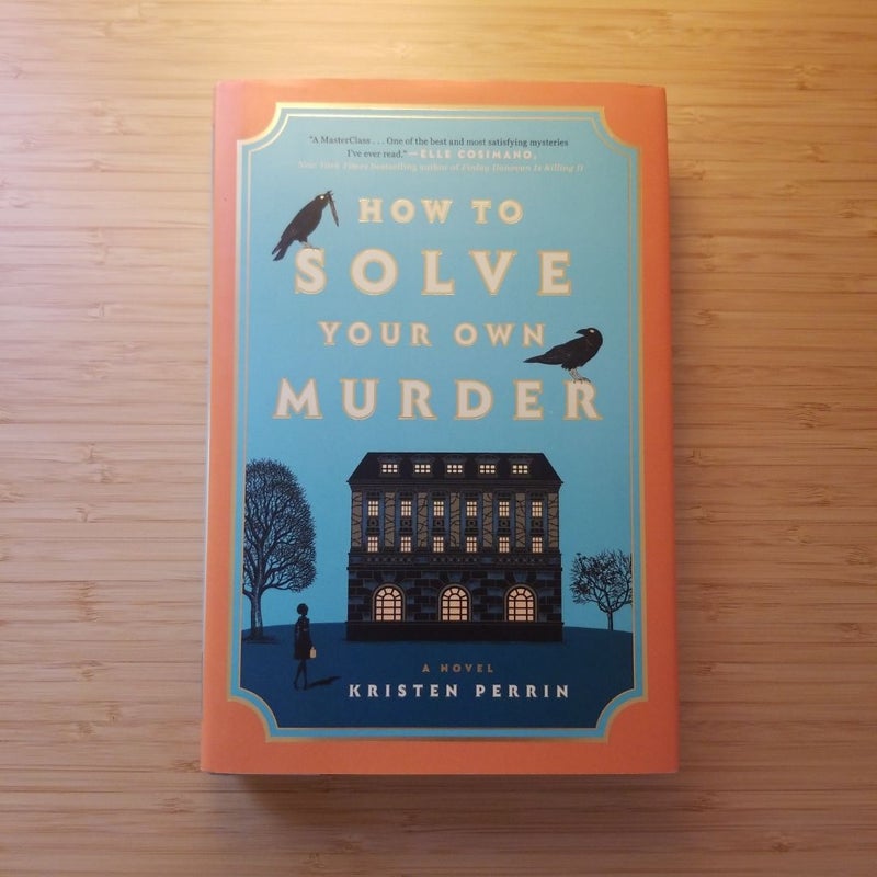 How to Solve Your Own Murder