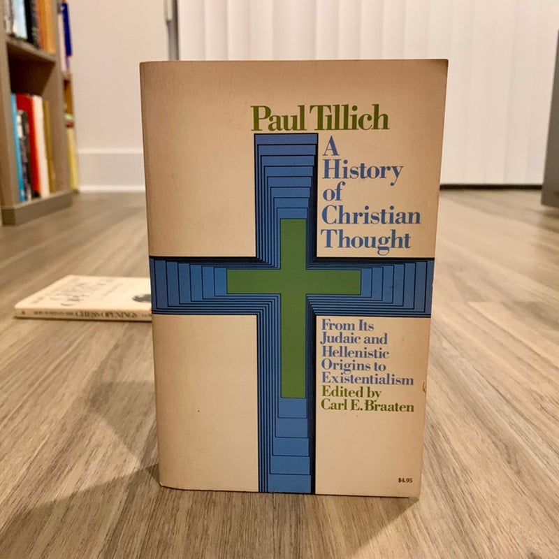 A History of Christian Thought by Paul Johannes Tillich, Paul Tillich