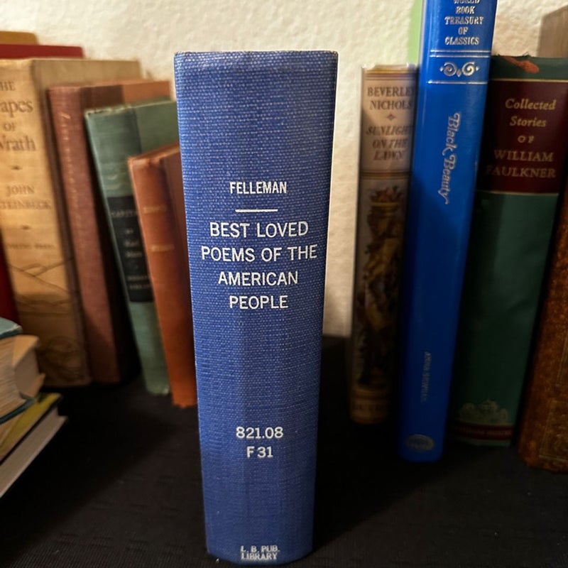 The Best Loved Poems of the American People by Hazel Felleman 1936