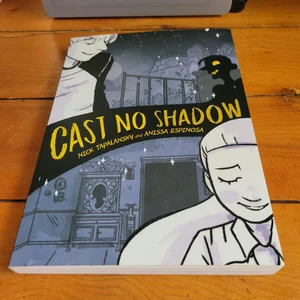 Cast No Shadow