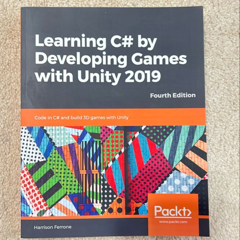 Learning C# by Developing Games with Unity 2019