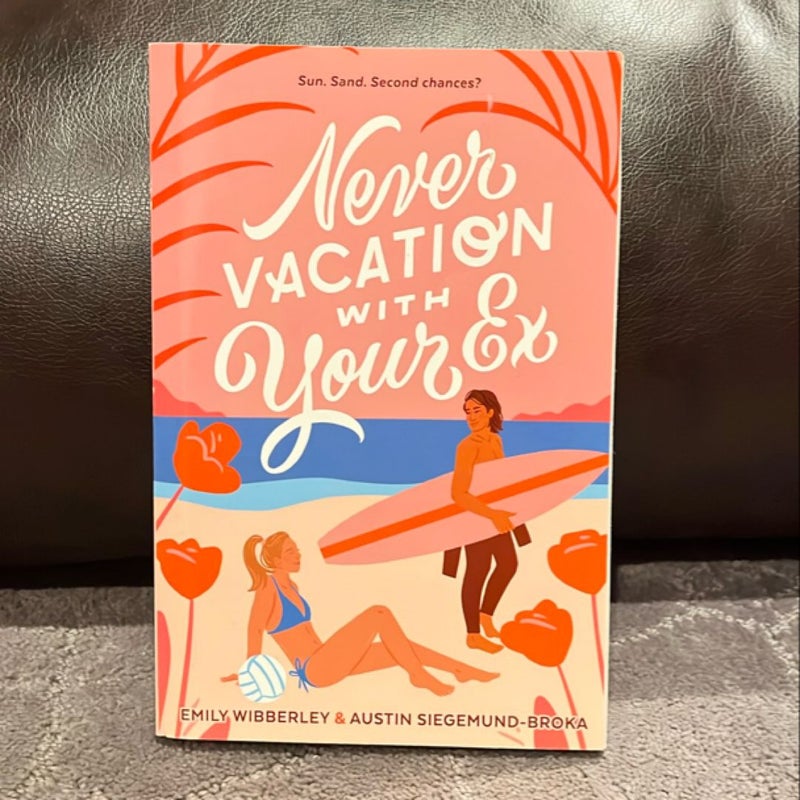 Never Vacation with Your Ex