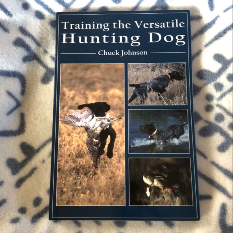 Training the Versatile Hunting Dog
