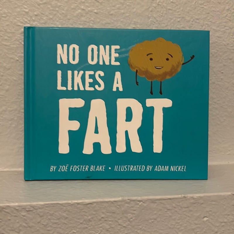 No One Likes a Fart