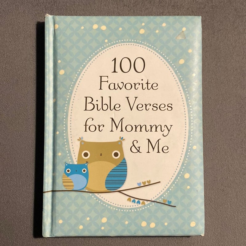 100 Favorite Bible Verses for Mommy and Me