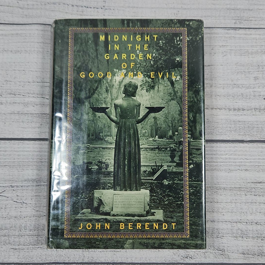 Midnight in the Garden of Good and Evil