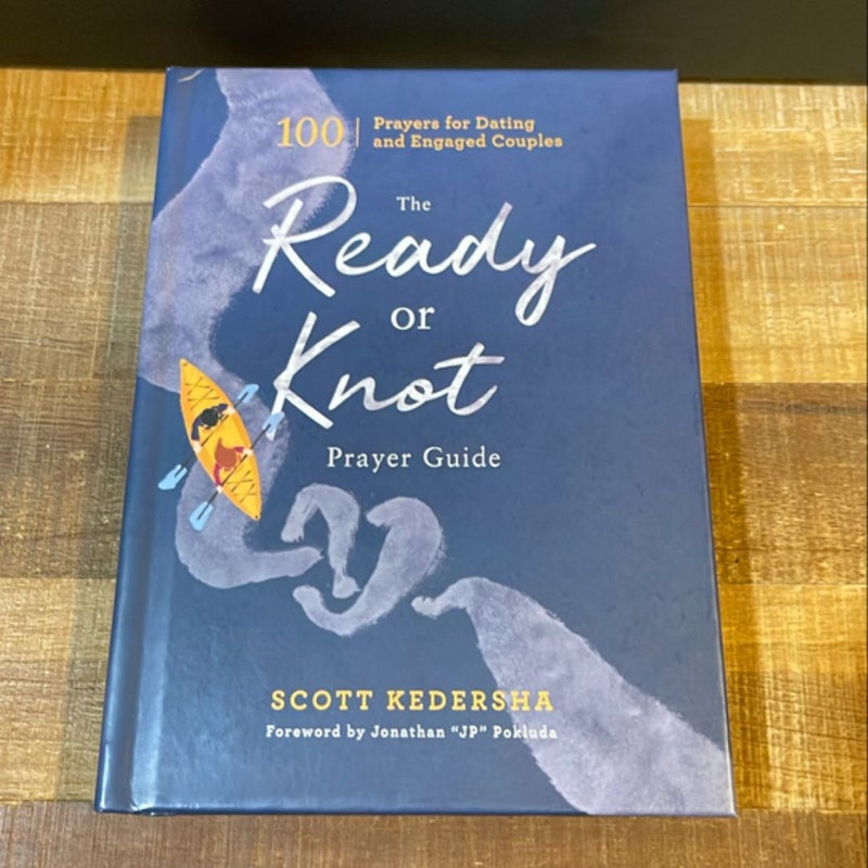 The Ready or Knot Prayer Guide