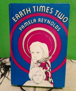 Earth Times Two - Vintage 1970