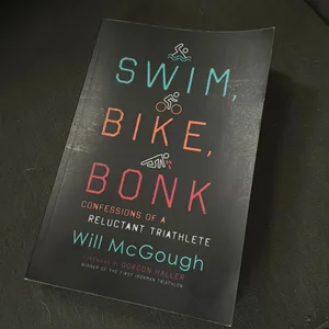 Swim, Bike, Bonk