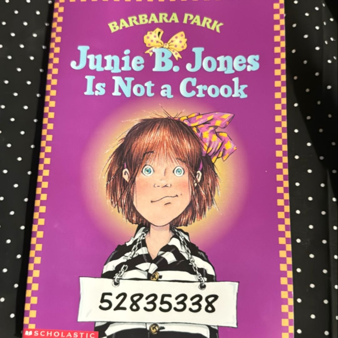 Junie B. Jones #9: Junie B. Jones Is Not a Crook