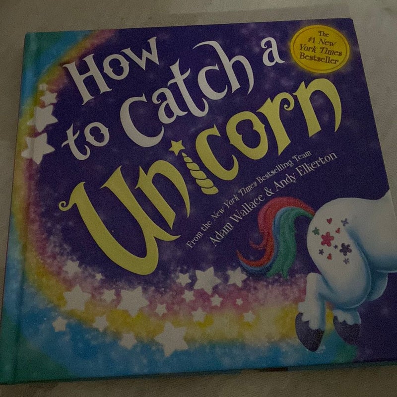 How to Catch a Unicorn