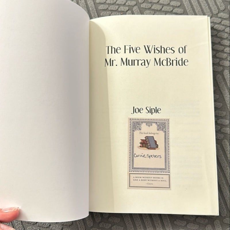 The Five Wishes of Mr. Murray Mcbride