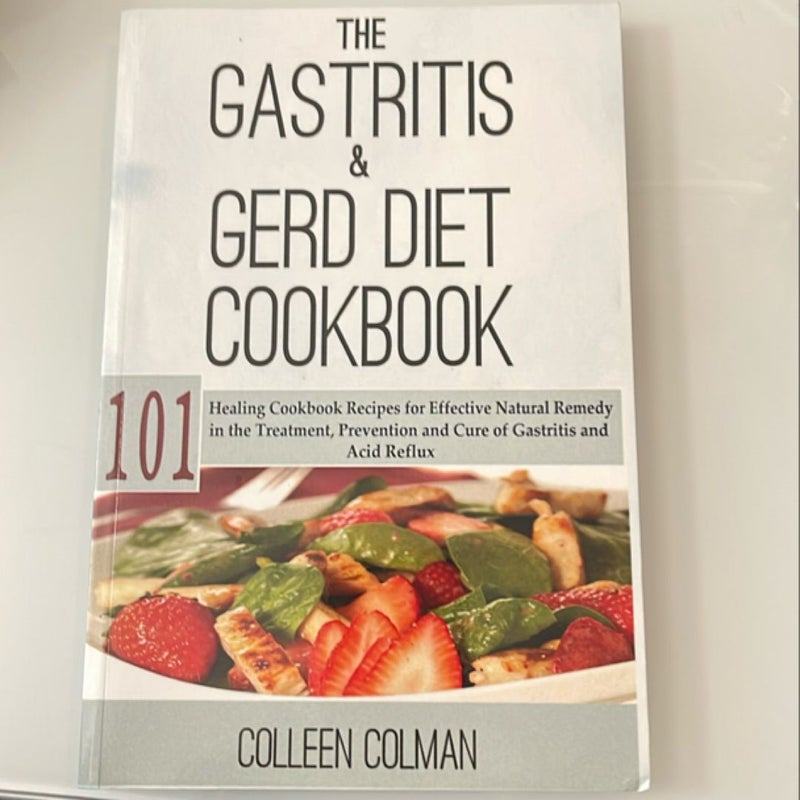 The Gastritis & Gerd diet cookbook