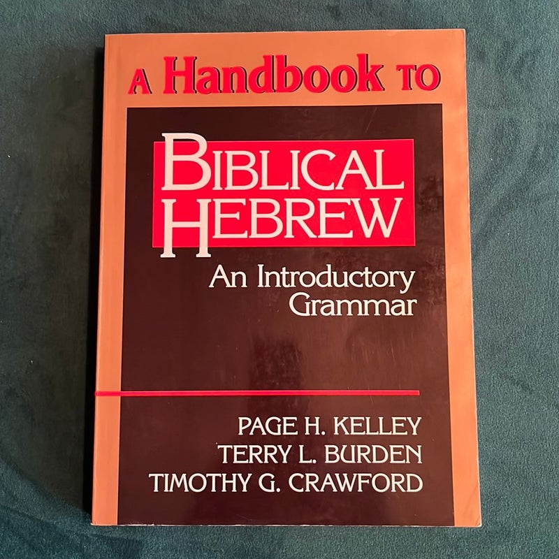 A Handbook to Biblical Hebrew