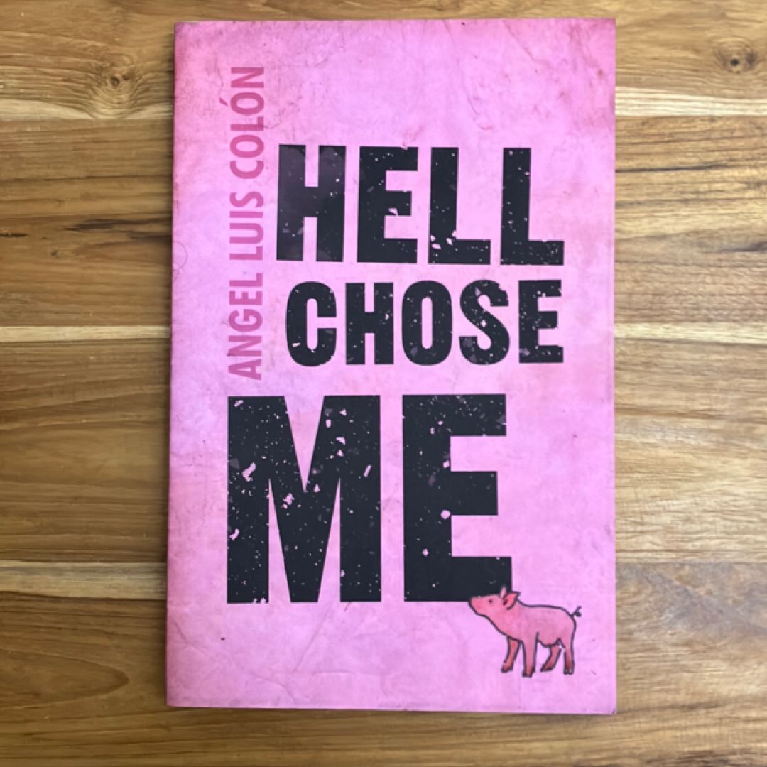 Hell Chose Me